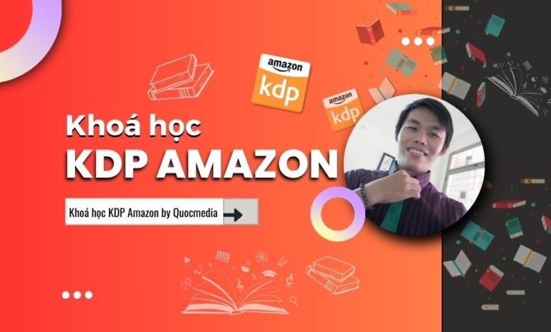 Khoá học KPD Amazon của Quocmedia