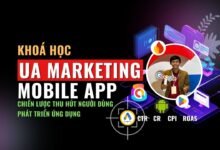 Khoá Học UA Marketing Mobile App